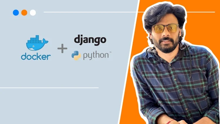 Docker for Python Django Developers